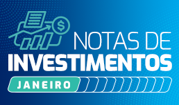 Nota sobre Investimentos –  Janeiro 2025